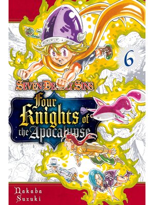 The Seven Deadly Sins: Four Knights of the Apocalypse, Volume 6 - ebook